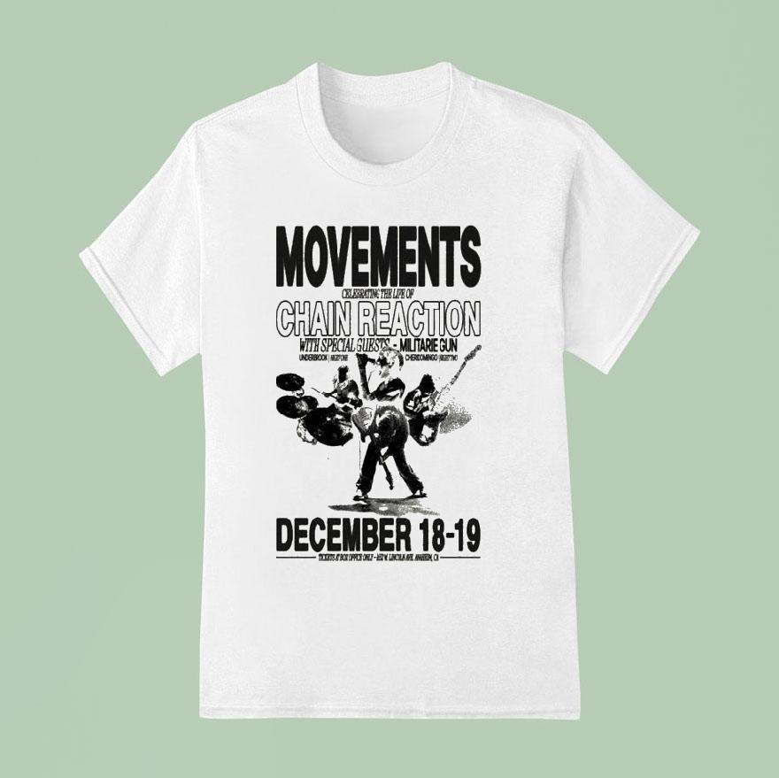 Movements Chain Reaction Anaheim, Ca Dec 18-19 2025 Concert Shirt