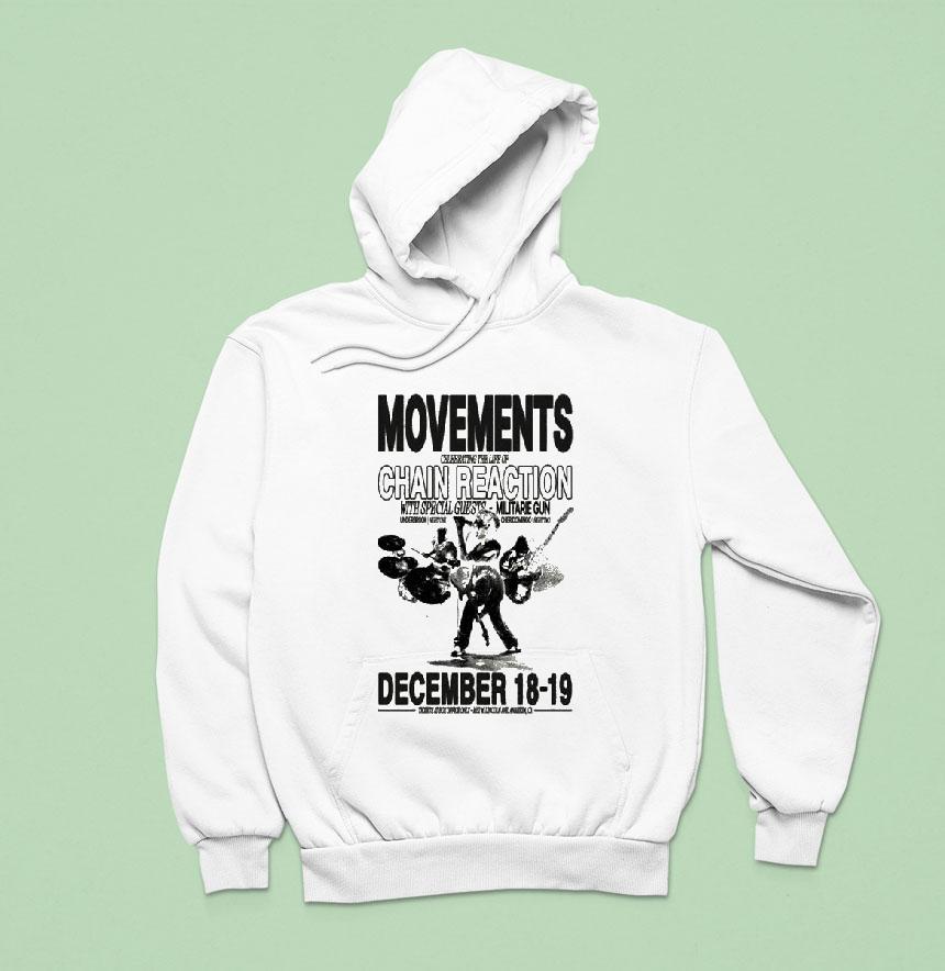 Movements Chain Reaction Anaheim, Ca Dec 18-19 2025 Concert Shirt Movements Chain Reaction Anaheim, Ca Dec 18-19 2025 Concert Shirt