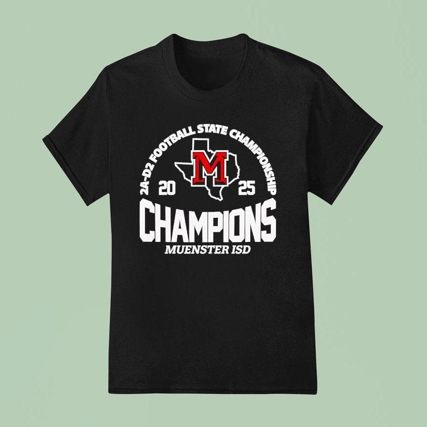 Muenster Isd 2a D2 Football State Champions Shirt