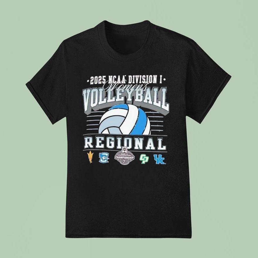Ncaa Division I Women’s Volleyball Regionals Arizona State Creighton Bluejays Cal Poly Kentucky 2025 Shirt