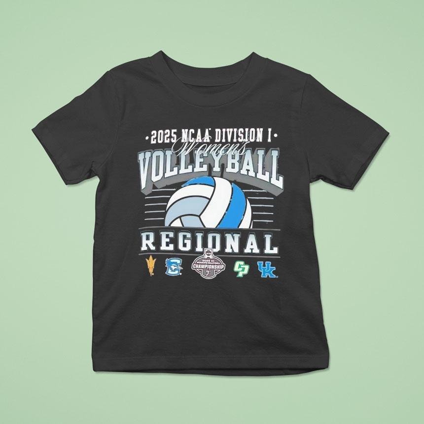 Ncaa Division I Women’s Volleyball Regionals Arizona State Creighton Bluejays Cal Poly Kentucky 2025 Shirt