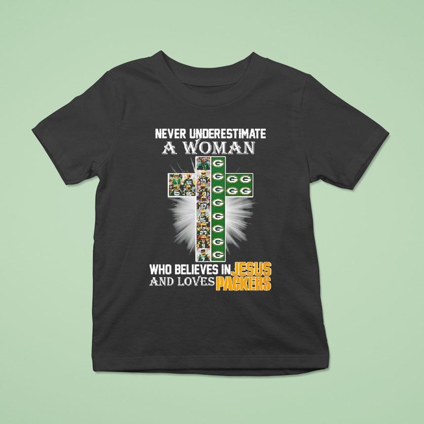 Never Underestimate A Woman Who Believes In Jesus Loves Green Bay Packers Cross Shirt