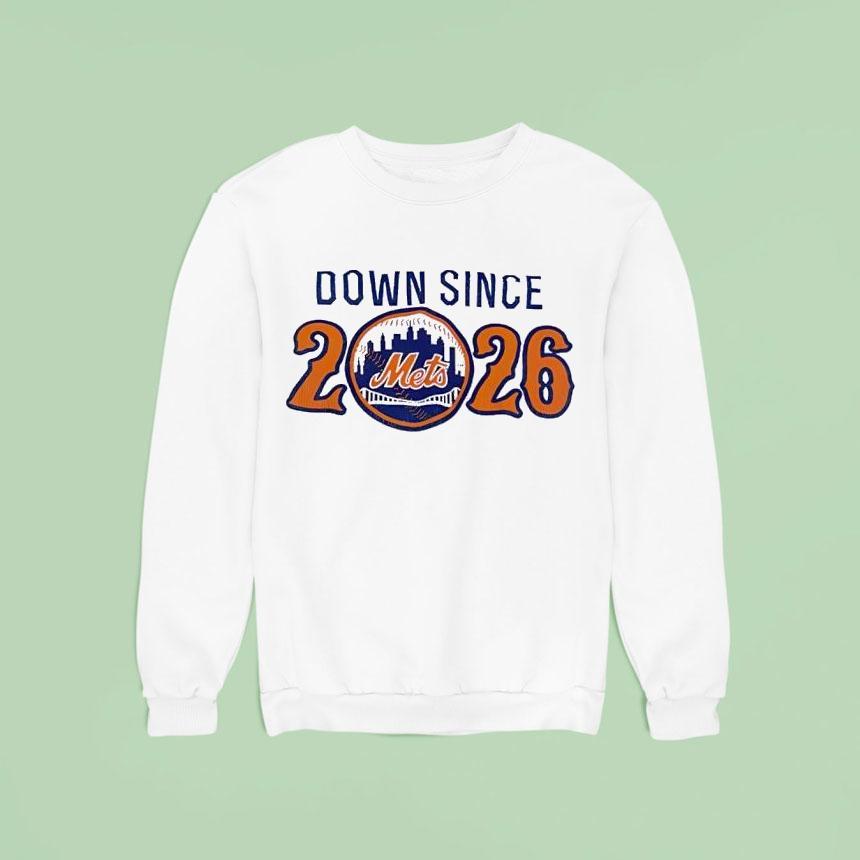 New York Mets Down Since 2026 Shirt New York Mets Down Since 2026 Shirt