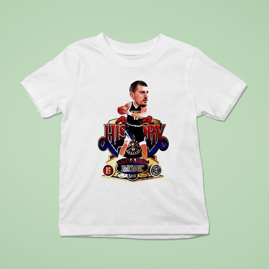 Nikola Jokic Denver Nuggets Nba History All Time Career Assist Leader Among Centers Shirt
