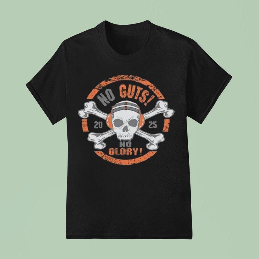 No Guts No Glory 2025 Shirt