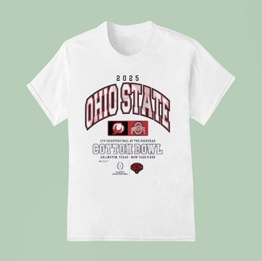 Ohio State Buckeyes Cfp Quarterfinal At The Goodyear Cotton Bowl 2025 Shirt