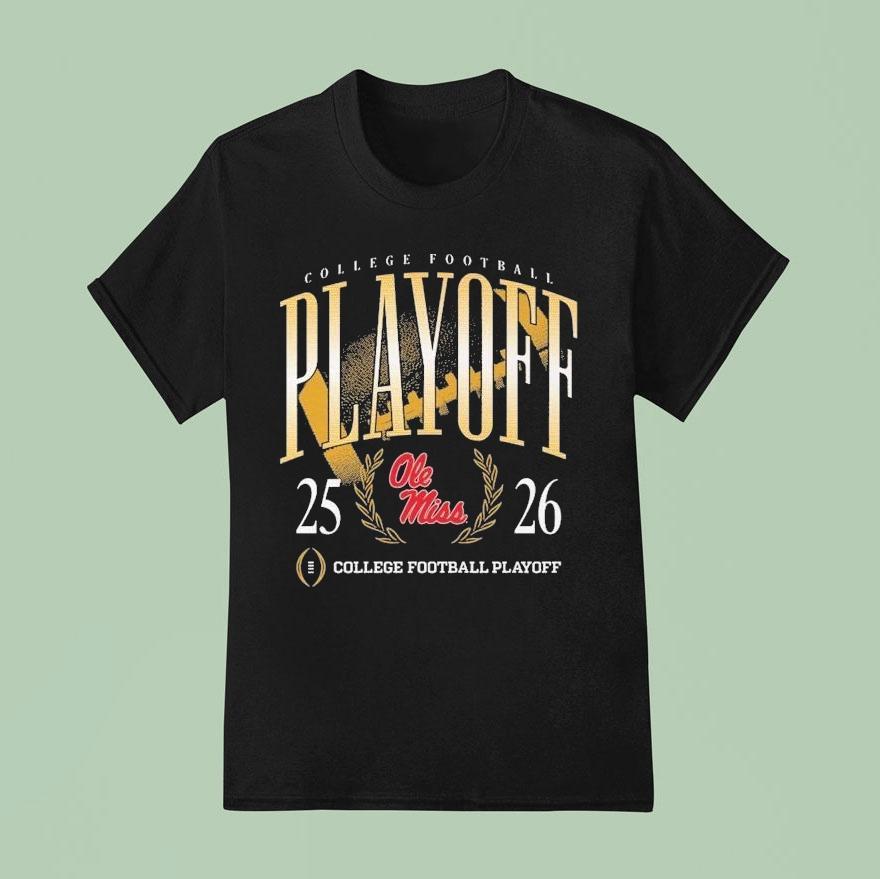 Ole Miss Rebels 2025-2026 College Football Playoff Shirt