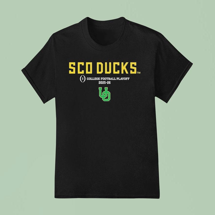 Oregon Ducks 2025-26 Cfb Playoff Sco Ducks College Football Playoff Shirt