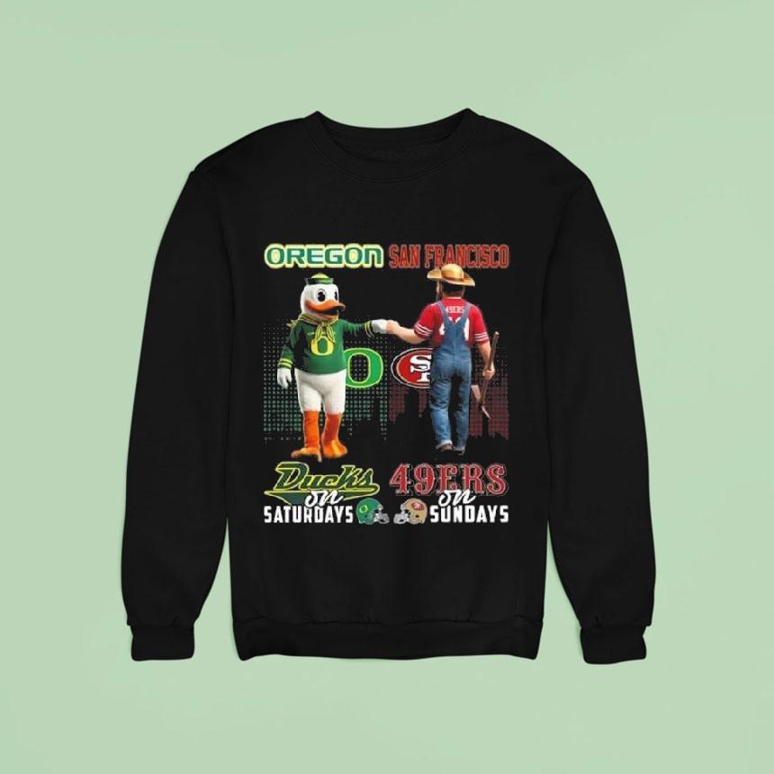 Oregon Ducks On Saturdays X San Francisco 49ers On Sundays Mascot 2025 Shirt Oregon Ducks On Saturdays X San Francisco 49ers On Sundays Mascot 2025 Shirt