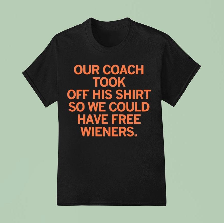 Our Coach Took Off His Shirt