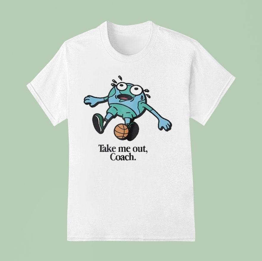 Personal Foul Take Me Out Coach Shirt