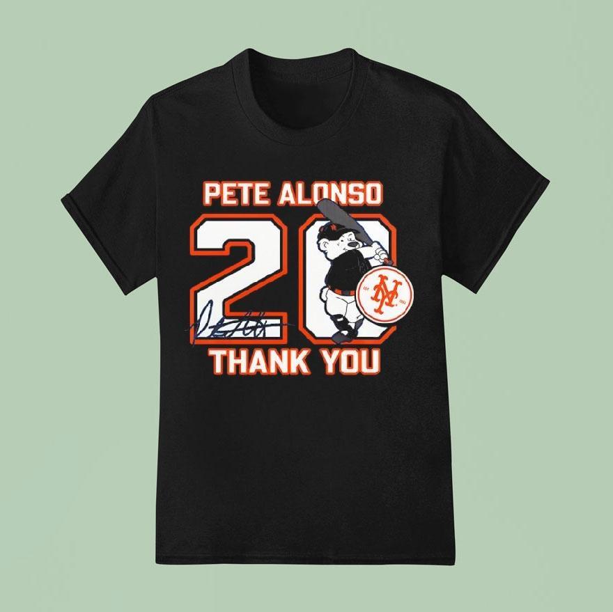 Pete Alonso 20 Baltimore Orioles Baseball Thank You Signature Shirt