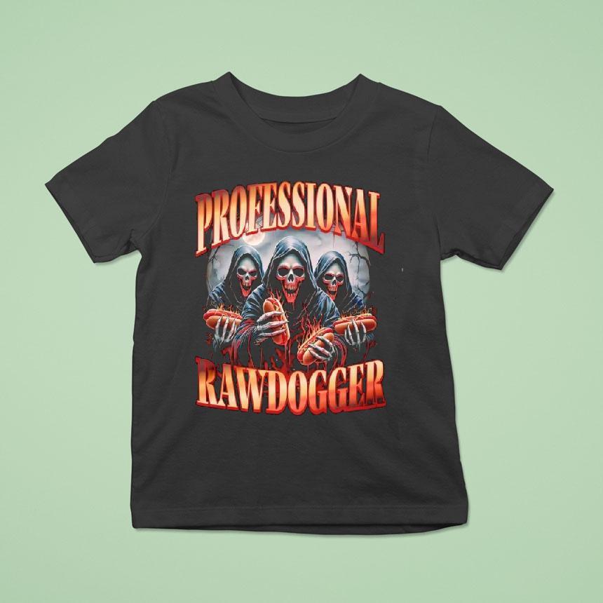 Professional Rawdogger Skeleton Hotdog Shirt
