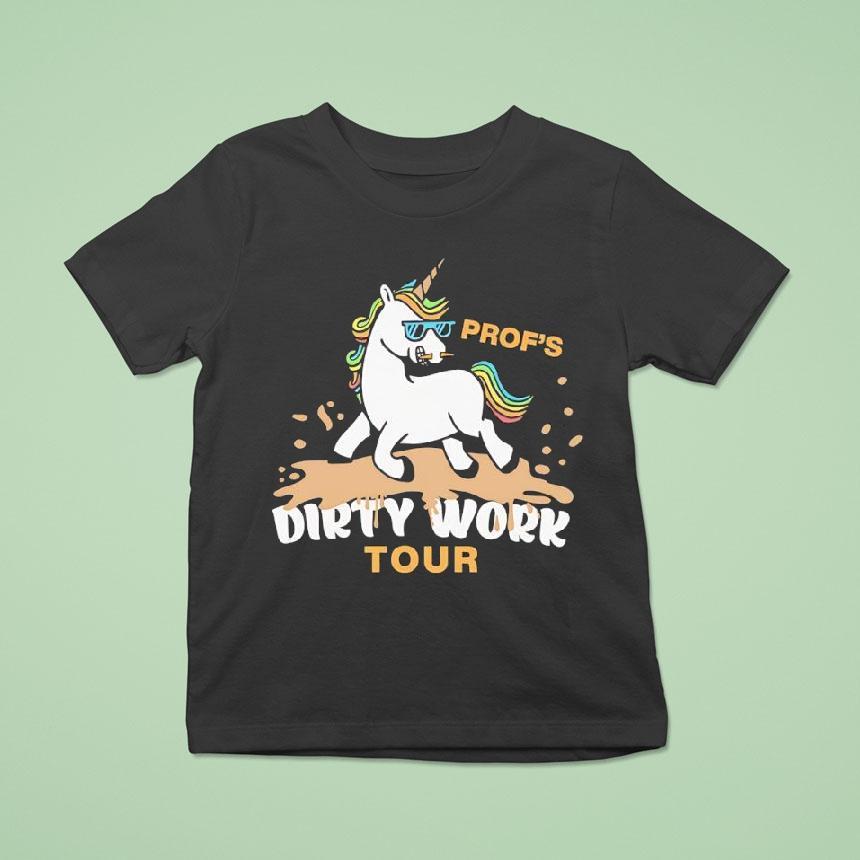Prof’s Dirty Work Tour Unicorn Characters Shirt