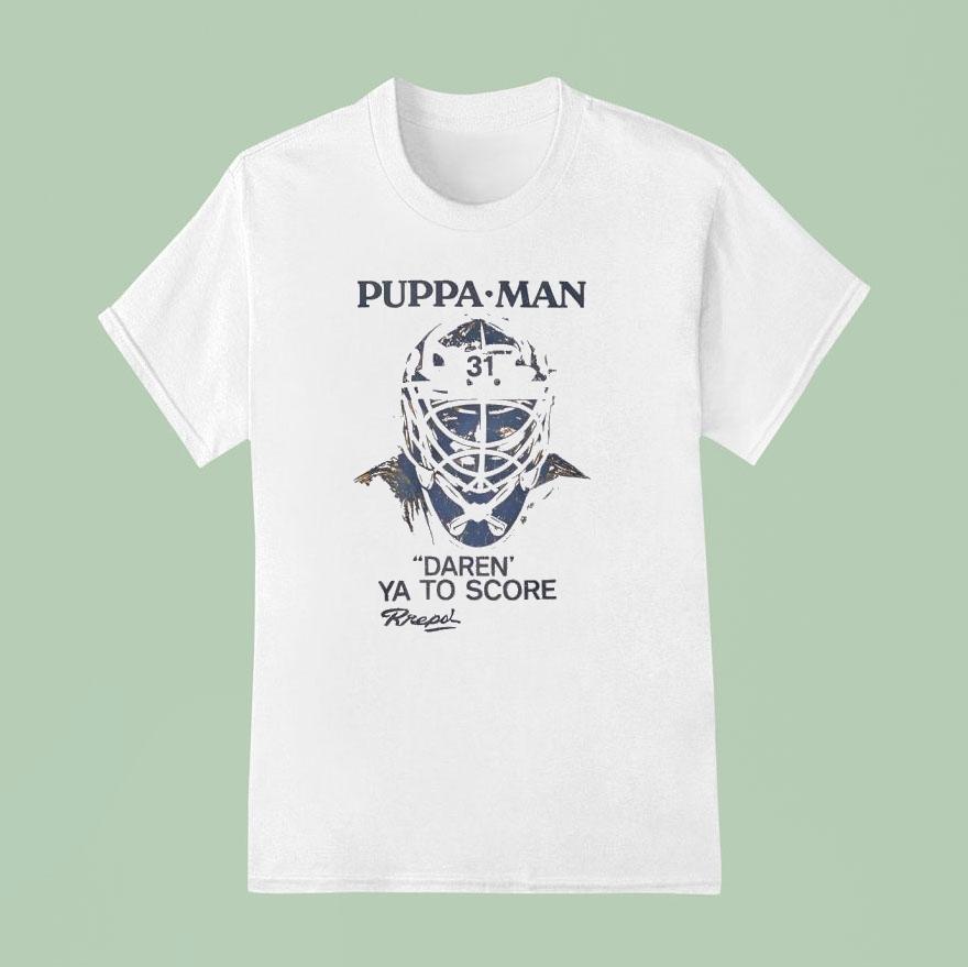 Puppa Man 31 Daren Ya To Score Shirt