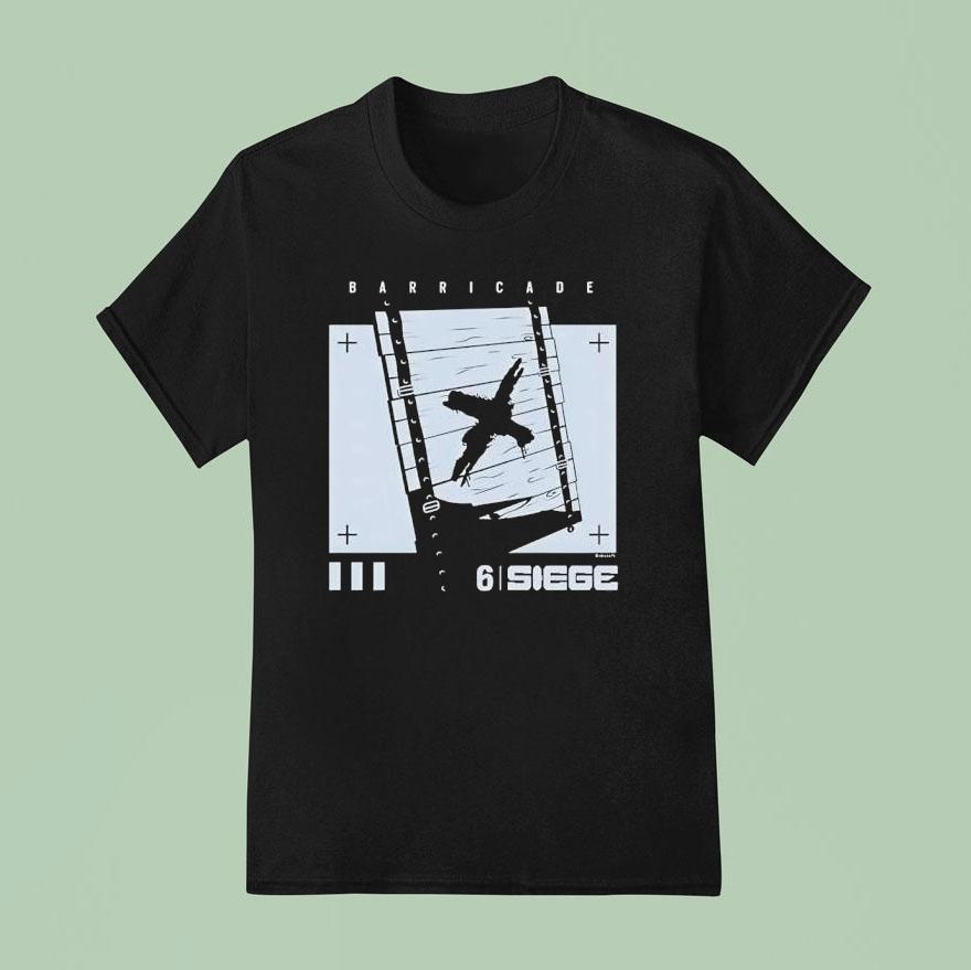Rainbow Barricade 6 Siege Shirt