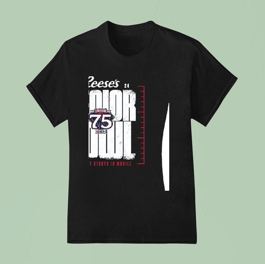 Reese’s Senior Bowl The Draft Starts In Mobile Anniversary 75 Years 1960 2024 Shirt
