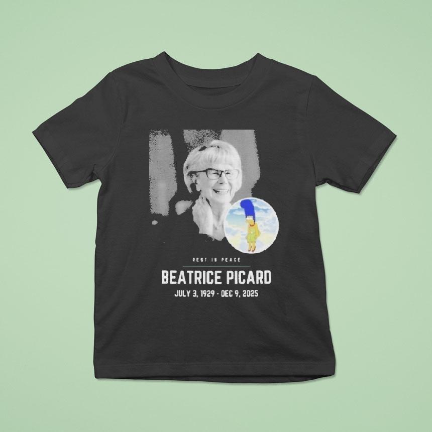 Rest In Peace Beatrice Picard 1929 2025 Shirt