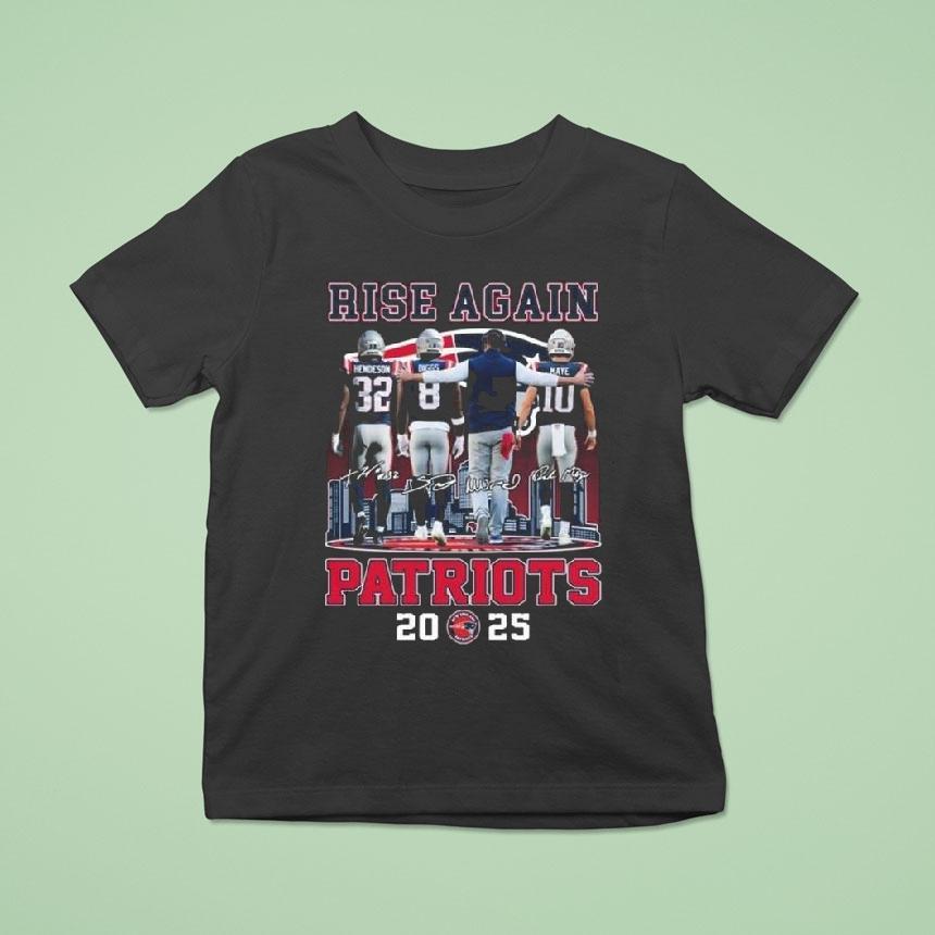 Rise Again New England Patriots Signatures 2025 Shirt