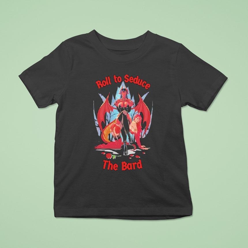 Roll To Seduce The Band Shirt