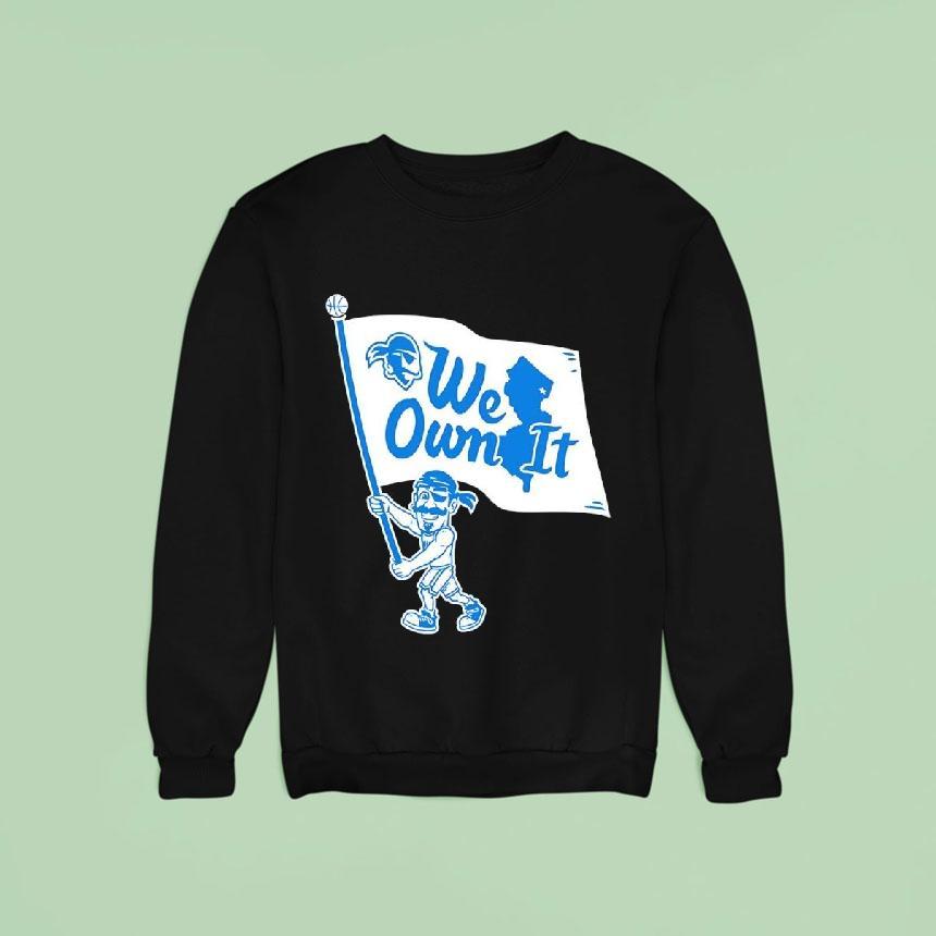 Seton Hall Pirates Mascot We Own It Shirt Seton Hall Pirates Mascot We Own It Shirt