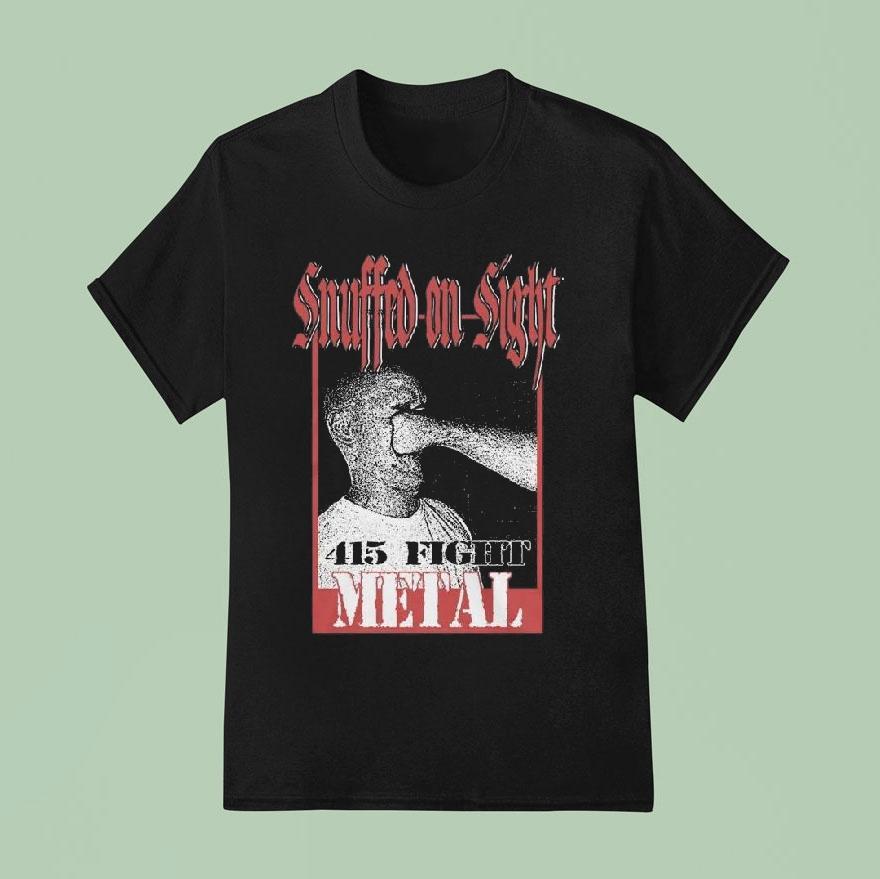 Snuffed On Sight Face Punch Shirt