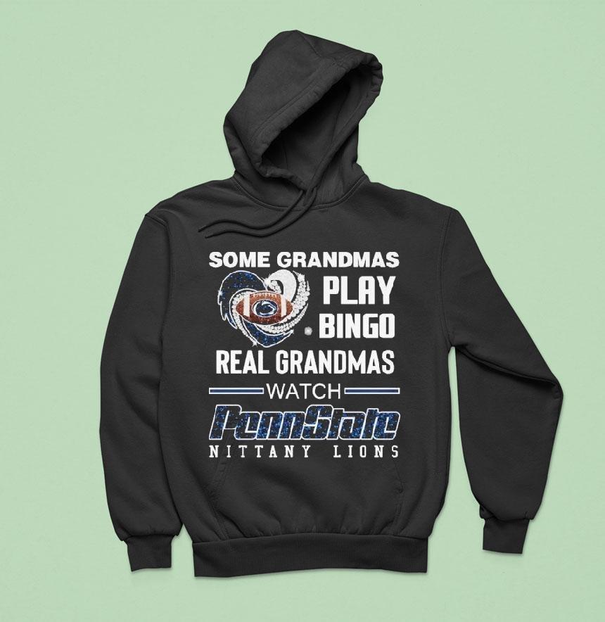 Some Grandmas Play Bingo Real Grandmas Watch Penn State Nittany Lions Diamond Heart Shirt Some Grandmas Play Bingo Real Grandmas Watch Penn State Nittany Lions Diamond Heart Shirt