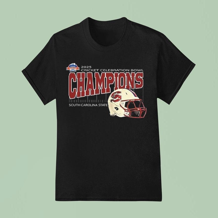 South Carolina State Are 2025 Cricket Celebration Bowl Champions At Mercedes-benz Stadium In Atlanta Ga On December 13th 2025 Shirt