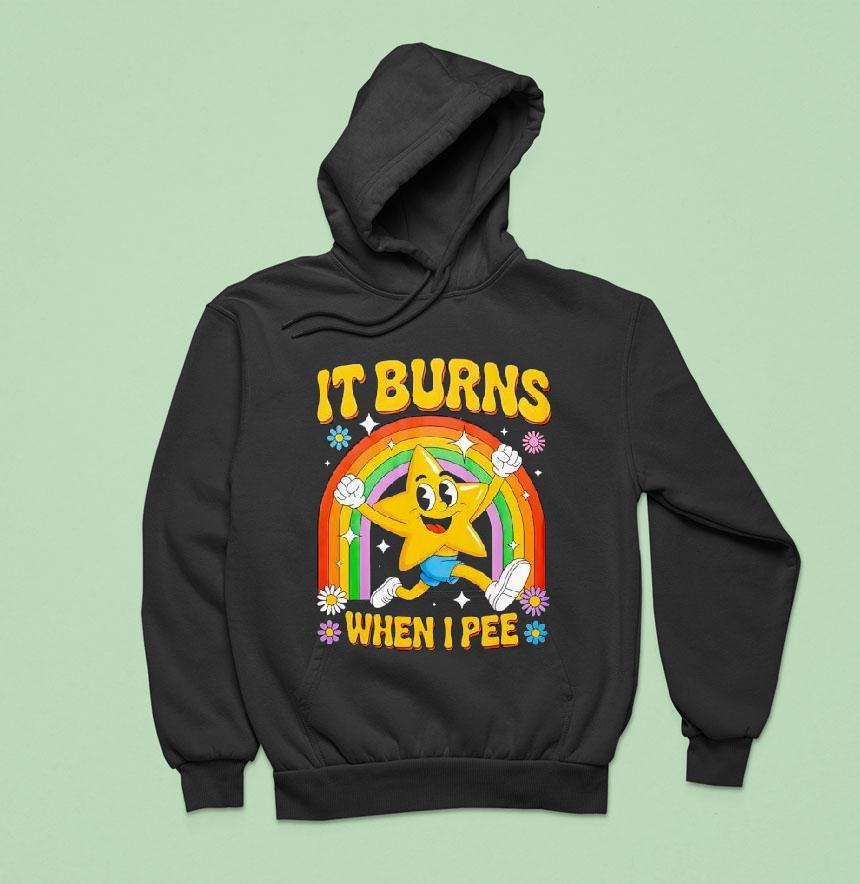 Star Runing Behind Rainbow It Burns When I Pee Shirt Star Runing Behind Rainbow It Burns When I Pee Shirt