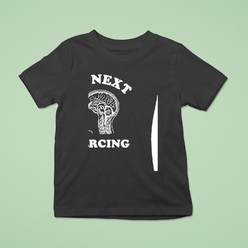 Stuck In My Head My Next Piercing Shirt