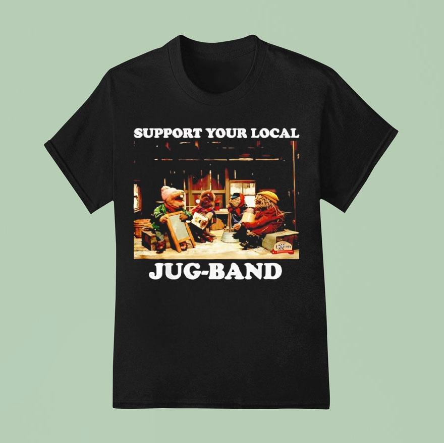 Support Your Local Jug-band Emmet Otter Shirt