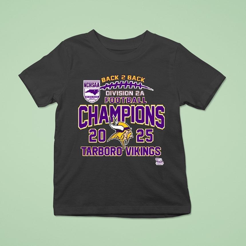 Tarboro Vikings Nchsaa Division 2a Football Champions 2025 Shirt
