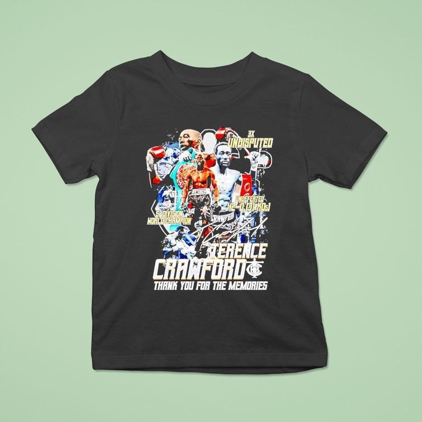 Terence Crawford 3x Undisputed Undeferted 42 0 5 World Champs Thank You For The Memories Shirt