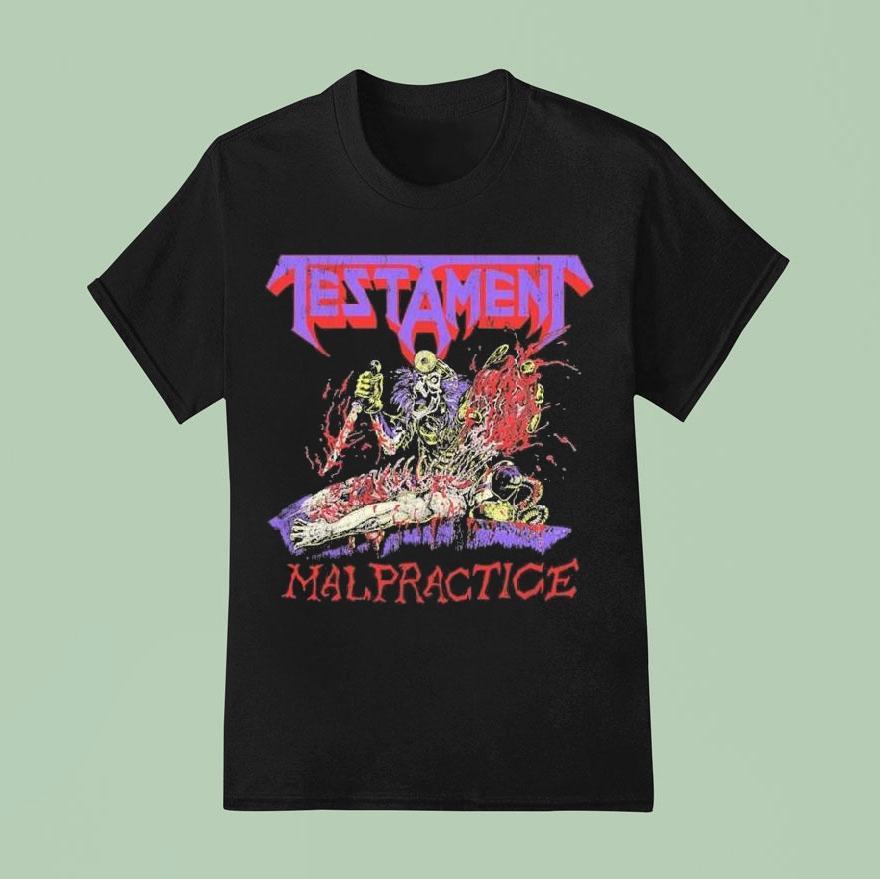 Testament Malpractice Shirt