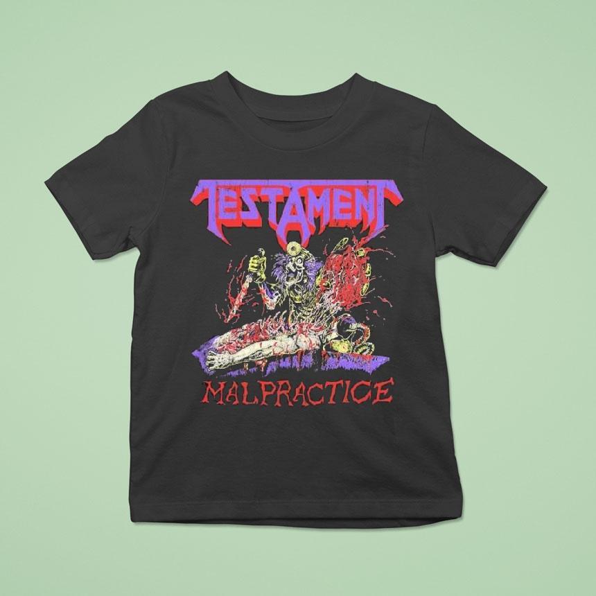 Testament Malpractice Shirt