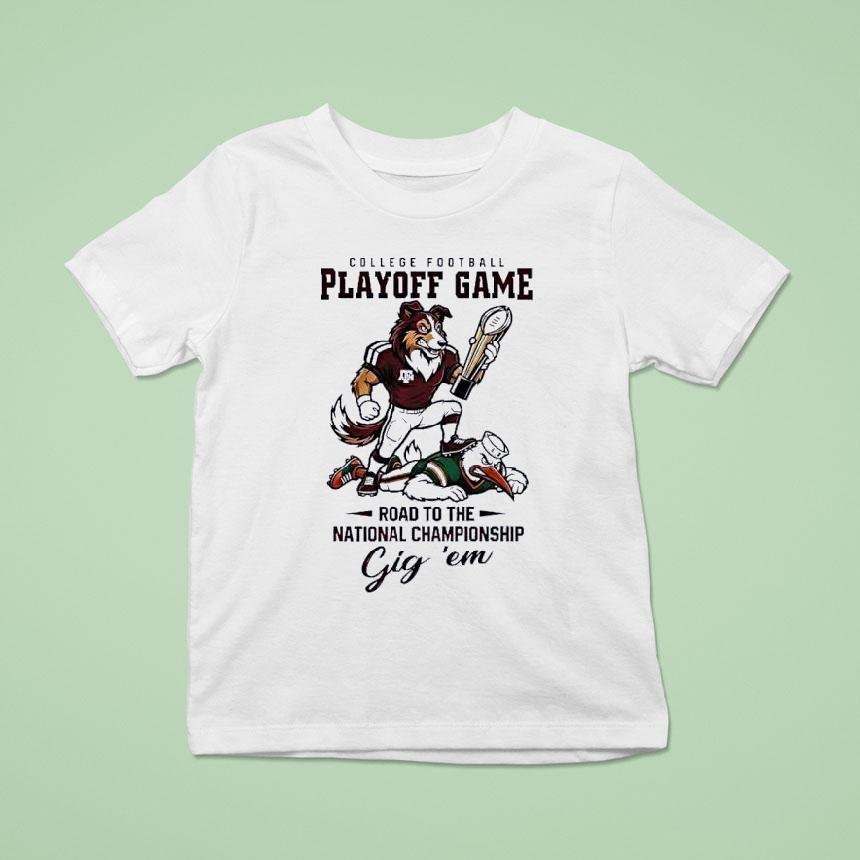 Texas Am Aggies Ncaa College Football Playoff Game Road To The National Championship Gig Em Mascot Shirt