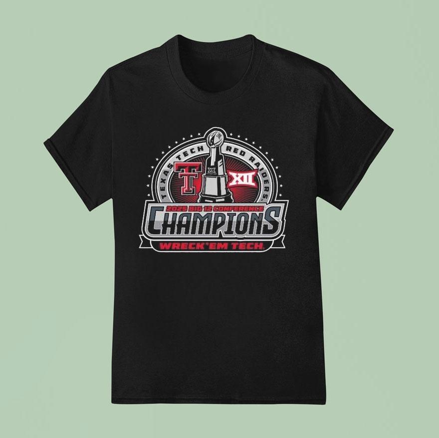 Texas Tech Big 12 Championship Wreck Em Tech Trophy Shirt