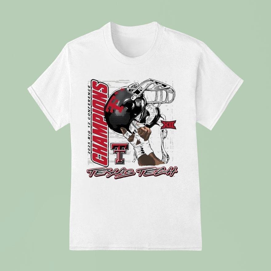 Texas Tech Red Raiders 2025 Big 12 Champions Raise Em Up Shirt