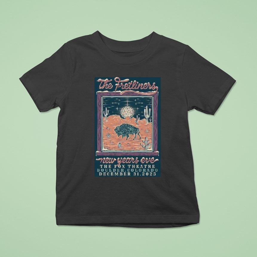 The Fretliners December 31 2025 In Boulder Co Buffalo Shirt