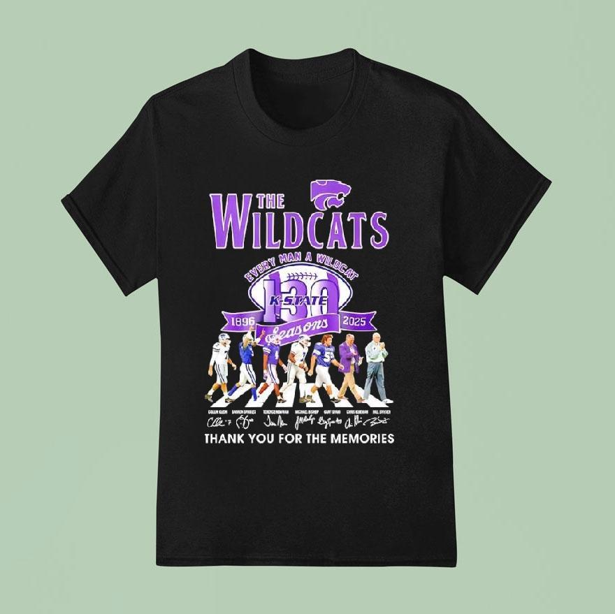 The Kansas State Wildcats Every Man A Wildcat 1896 2025 Signatures Seasons Shirt