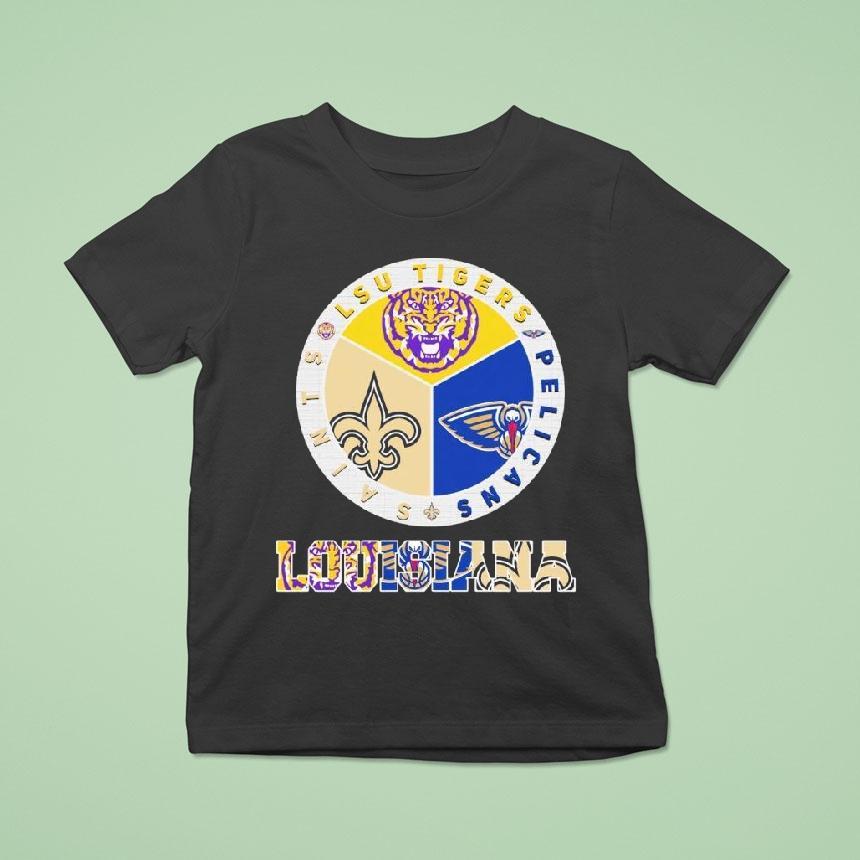 The Louisiana Sports Lsu Tigers X New Orleans Saints X Pelicans Logo Shirt