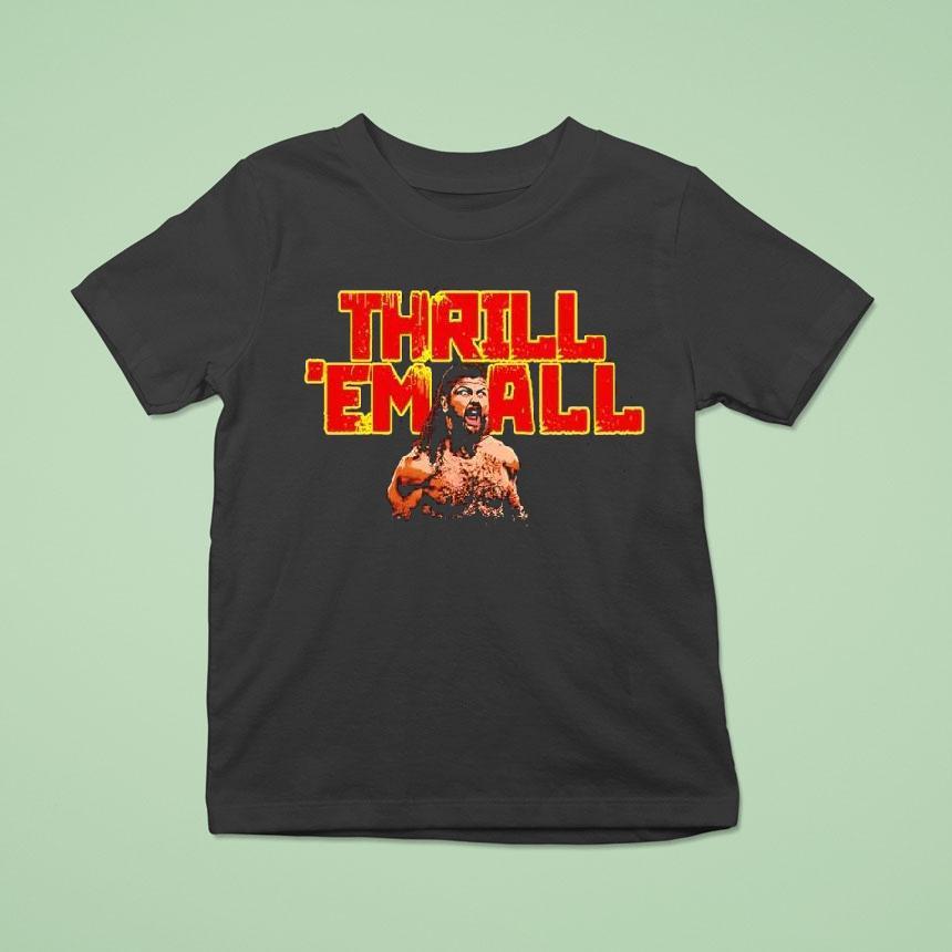 Thrill ’em All Thrillbilly Silas Mason Shirt