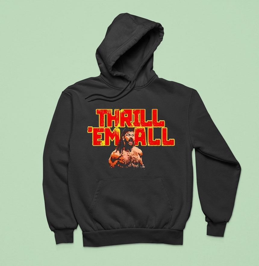 Thrill 'em All Thrillbilly Silas Mason Shirt Thrill 'em All Thrillbilly Silas Mason Shirt