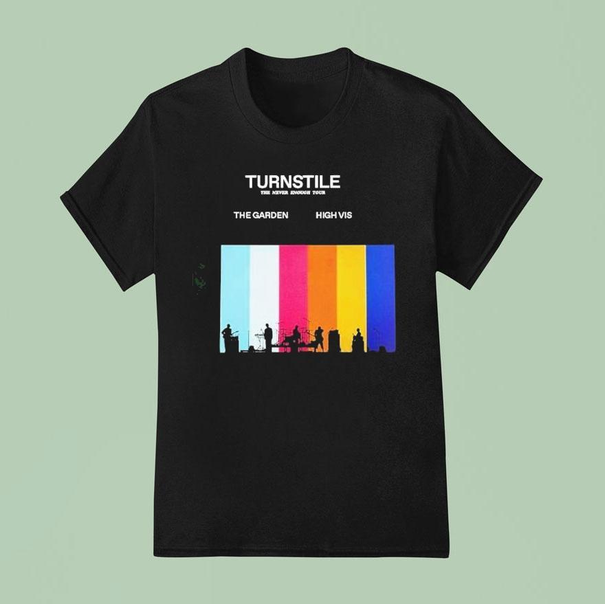 Turnstile The Never Enough Tour 2025 Eu And Uk Leg Dates Shirt