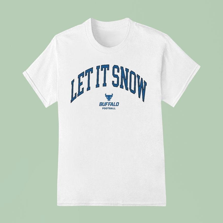 Victor Snow Let It Snow Buffalo Bulls Shirt
