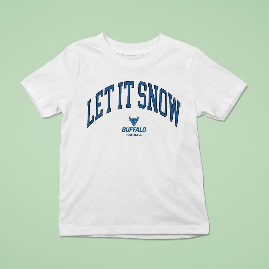 Victor Snow Let It Snow Buffalo Bulls Shirt