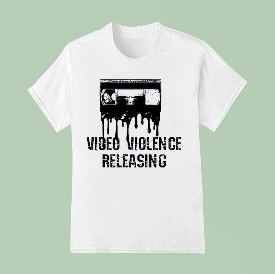 Video Violence Releasing Shirt
