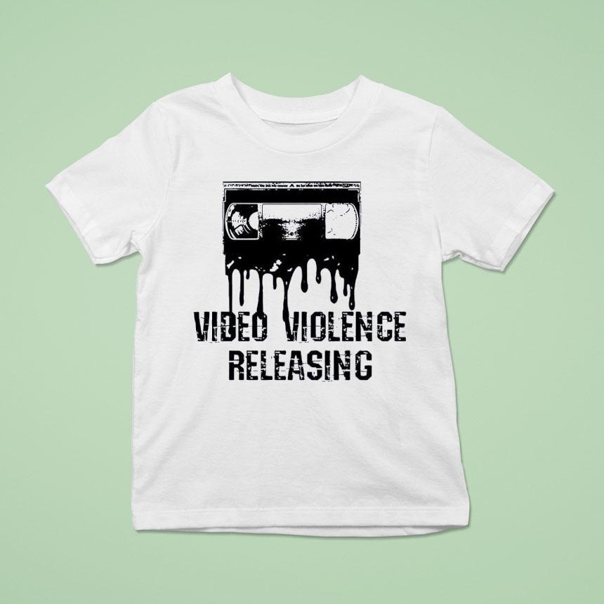 Video Violence Releasing Shirt