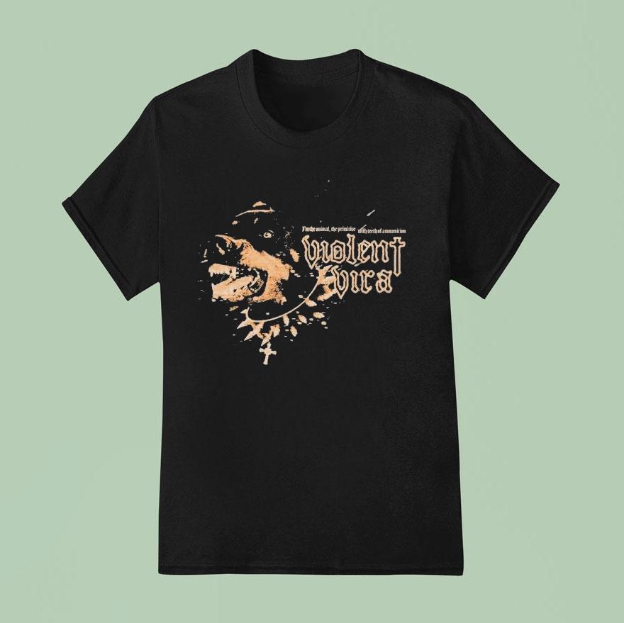 Violent Vira I’m The Animal The Primitive With Th Of Ammunition Dog Shirt