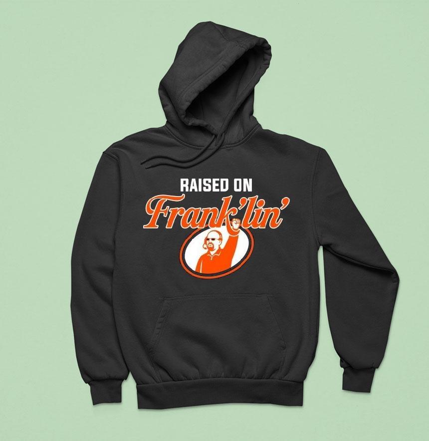 Virginia Tech Hokies Raised On Frank'lin' Shirt Virginia Tech Hokies Raised On Frank'lin' Shirt